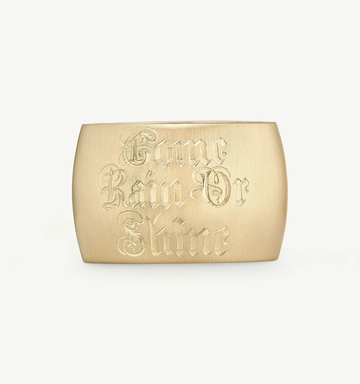 Gold ring with engraved script reading "Come Rain Or Shine".
